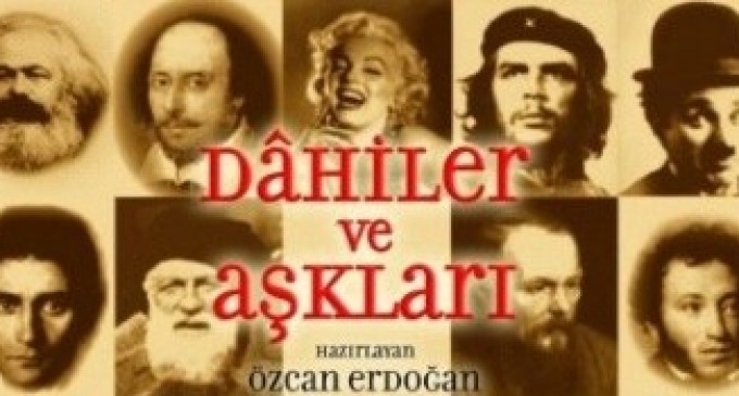 Dahiler ve Aşkları…