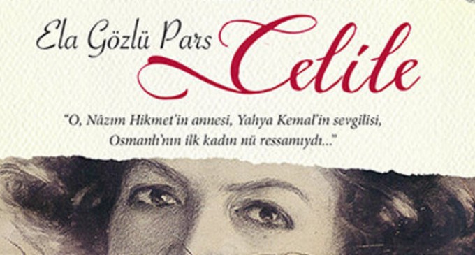 Ela Gözlü Pars: CELİLE