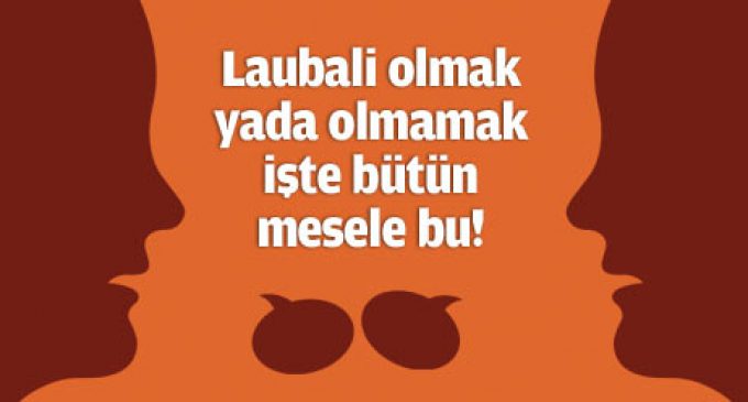 Sıcaklığın Zehri: Laubaliyet