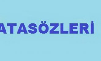 Olmaması Gereken Atasözleri(miz)…