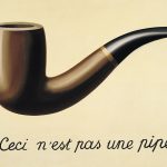 Boru mu bu? Ya da Rene Magritte üzerinden ‘gerçeği’ aşmak