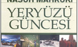 Yeryüzü Güncesi – Nasuh Mahruki