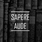 Sapare Aude…